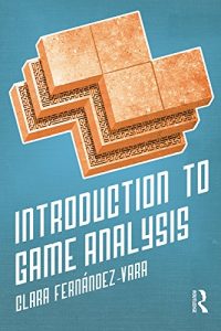 Baixar Introduction to Game Analysis pdf, epub, eBook
