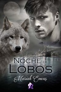Baixar Noche de lobos (Romantic Ediciones) (Spanish Edition) pdf, epub, eBook