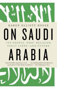 Baixar On Saudi Arabia: Its People, Past, Religion, Fault Lines – and Future pdf, epub, eBook