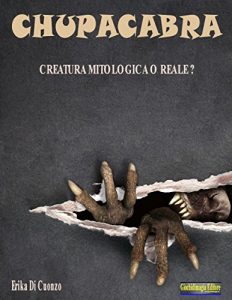 Baixar Chupacabra: Creatura mitologica o reale? pdf, epub, eBook