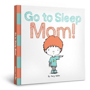 Baixar Go to Sleep Mom! (English Edition) pdf, epub, eBook