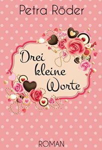 Baixar Drei kleine Worte (German Edition) pdf, epub, eBook