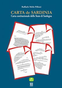 Baixar Carta de Sardinia: Carta costituzionale dello Stato di Sardegna (Paperis) pdf, epub, eBook