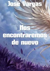 Baixar Nos encontraremos de nuevo (Spanish Edition) pdf, epub, eBook