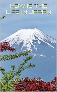 Baixar How is the life in Japan (English Edition) pdf, epub, eBook
