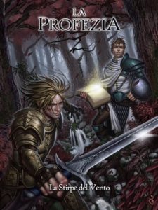 Baixar La Profezia (La Stirpe del Vento vol.2) (Italian Edition) pdf, epub, eBook