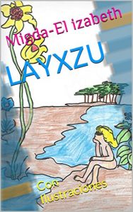 Baixar LAYXZU: con ilustraciones (Spanish Edition) pdf, epub, eBook