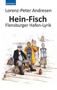 Baixar Hein-Fisch: Flensburger Hafen-Lyrik (German Edition) pdf, epub, eBook