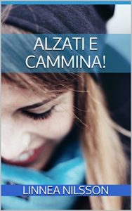 Baixar ALZATI E CAMMINA! (Italian Edition) pdf, epub, eBook