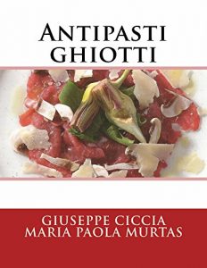 Baixar Antipasti ghiotti (Italian Edition) pdf, epub, eBook
