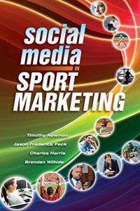 Baixar Social Media in Sport Marketing pdf, epub, eBook