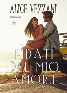 Baixar Fidati del mio amore (Italian Edition) pdf, epub, eBook