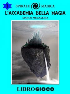 Baixar L’Accademia della Magia: Libro Game pdf, epub, eBook