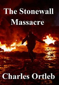 Baixar The Stonewall Massacre (English Edition) pdf, epub, eBook
