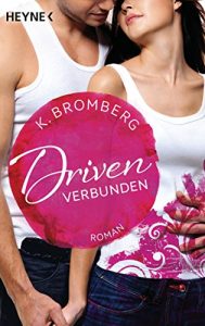 Baixar Driven. Verbunden: Band 4 – Roman (Driven-Serie) (German Edition) pdf, epub, eBook