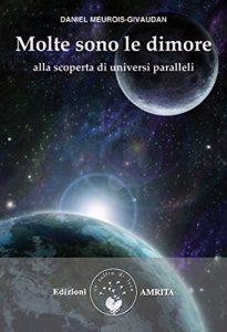Baixar Molte sono le dimore: Alla scoperta di universi paralleli pdf, epub, eBook