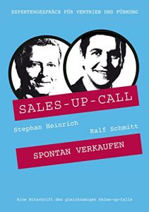 Baixar Spontan Verkaufen: Sales-up-Call mit Ralf Schmitt und Stephan Heinrich (German Edition) pdf, epub, eBook