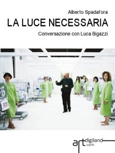 Baixar La luce necessaria. Conversazione con Luca Bigazzi. (Italian Edition) pdf, epub, eBook