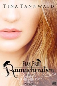 Baixar Fias Erbe: Raunachtraben Teil 2 (German Edition) pdf, epub, eBook
