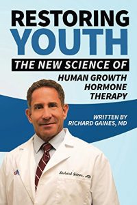 Baixar Restoring Youth: The New Science of Human Growth Hormone Therapy (English Edition) pdf, epub, eBook