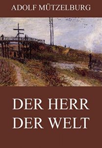 Baixar Der Herr der Welt (German Edition) pdf, epub, eBook