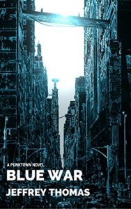 Baixar Blue War: A Punktown Novel (English Edition) pdf, epub, eBook