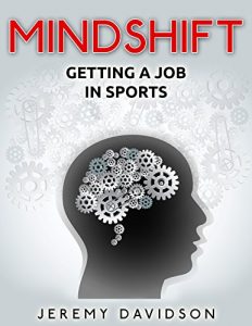 Baixar Mindshift: Getting A Job In Sports (English Edition) pdf, epub, eBook