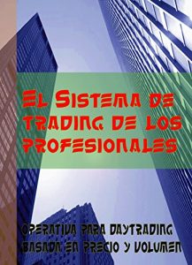 Baixar El sistema de trading de los profesionales (Spanish Edition) pdf, epub, eBook