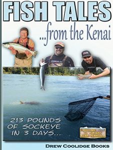 Baixar FISH TALES FROM THE KENAI (Fly Fishing Alaska): 213 Pounds of Sockeye in Three Days (English Edition) pdf, epub, eBook