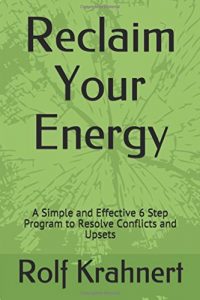 Baixar Reclaim Your Energy: A Simple and Effective 6 Step Program to Resolve Conflicts and Upsets (English Edition) pdf, epub, eBook