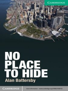 Baixar No Place to Hide Level 3 Lower-intermediate (Cambridge English Readers) pdf, epub, eBook