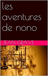 Baixar les aventures de nono (French Edition) pdf, epub, eBook