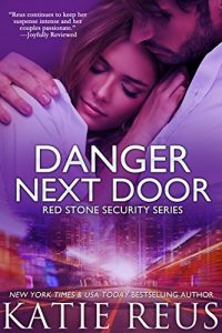 Baixar Danger Next Door (romantic suspense) (Red Stone Security Series Book 2) (English Edition) pdf, epub, eBook