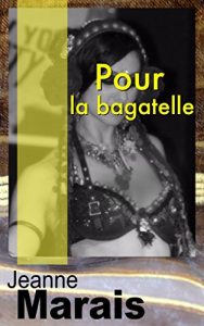 Baixar Pour la bagatelle – 16 Volumes (French Edition) pdf, epub, eBook