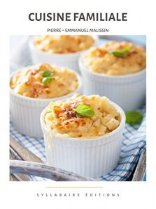 Baixar Cuisine familiale (Collection cuisine et mets t. 10) (French Edition) pdf, epub, eBook