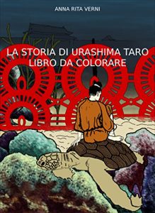 Baixar La storia di Urashima Taro: libro da colorare (Italian Edition) pdf, epub, eBook