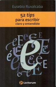 Baixar 52 Tips para escribir claro y entendible (Spanish Edition) pdf, epub, eBook