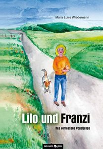 Baixar Lilo und Franzi: Das verlassene Vogeljunge (German Edition) pdf, epub, eBook