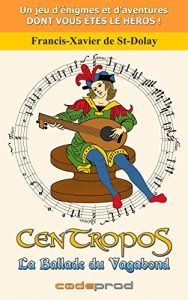 Baixar CenTropoS : La Ballade du Vagabond (French Edition) pdf, epub, eBook
