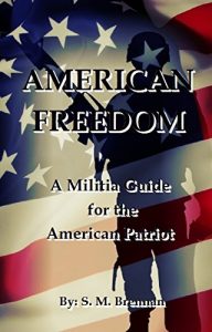 Baixar American Freedom: A Militia Guide for the American Patriot (English Edition) pdf, epub, eBook