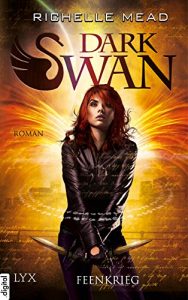 Baixar Dark Swan – Feenkrieg (Dark-Swan-Reihe 3) (German Edition) pdf, epub, eBook