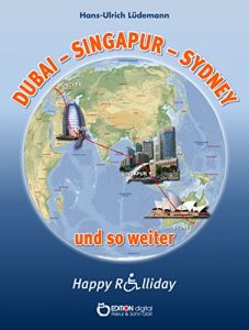 Baixar Dubai – Sydney – Singapur und so weiter: Happy Rolliday IV pdf, epub, eBook