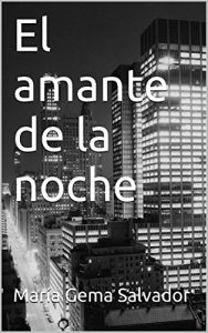 Baixar El amante de la noche (Spanish Edition) pdf, epub, eBook