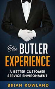 Baixar The Butler Experience: A Better Customer Service Environment (English Edition) pdf, epub, eBook