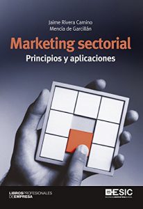 Baixar Marketing sectorial. Principios y aplicaciones (Libros Profesionales) pdf, epub, eBook