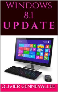 Baixar Windows 8.1 UPDATE (French Edition) pdf, epub, eBook