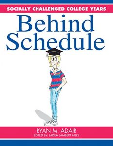 Baixar Socially Challenged College Years: Behind Schedule (The Dating Life of the Socially Challenged Book 2) (English Edition) pdf, epub, eBook