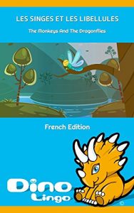 Baixar Les Singes Et Les Libellules (French Edition) pdf, epub, eBook