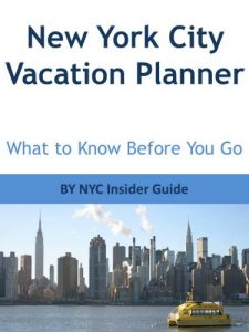 Baixar New York City Vacation Planner Guide: NYC Insider Guide to What to Know Before You Go (English Edition) pdf, epub, eBook
