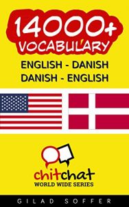 Baixar 14000+ English – Danish Danish – English Vocabulary (ChitChat WorldWide) (English Edition) pdf, epub, eBook